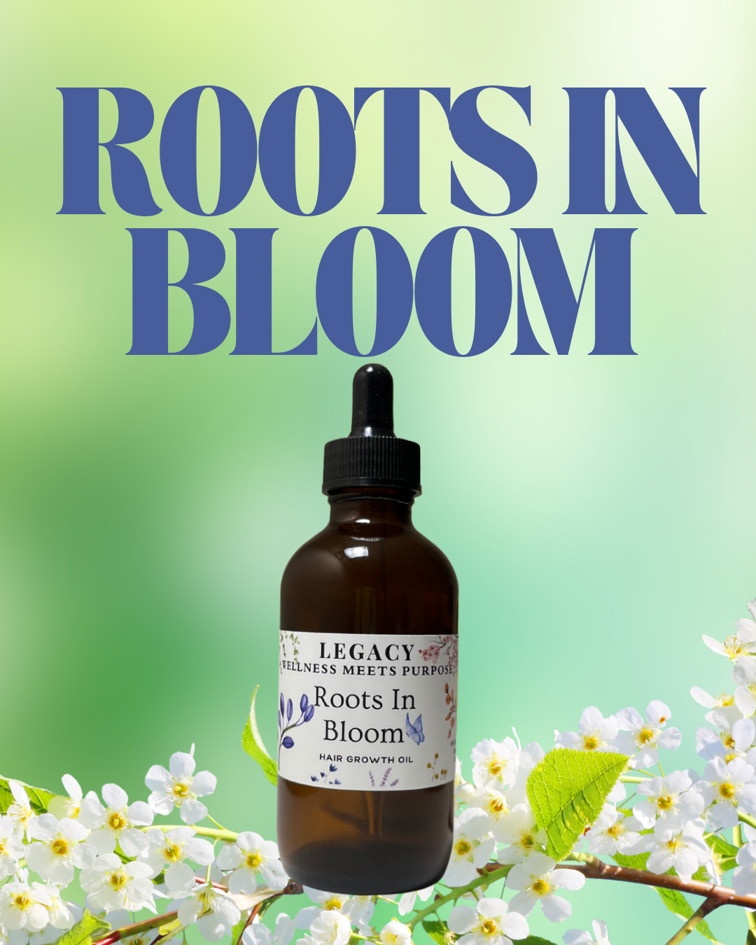 Roots In Bloom Hair Growth Oil